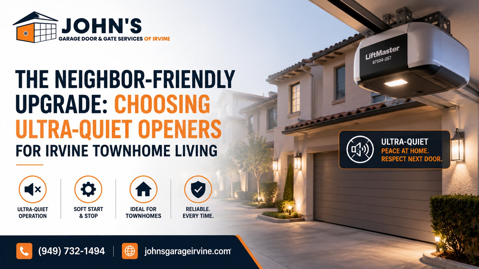 The Neighbor-Friendly Upgrade: Choosing Ultra-Quiet Openers for Irvine Townhome Living